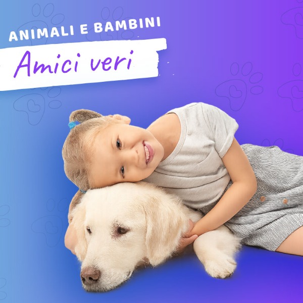Animali e bambini: insieme è meglio!